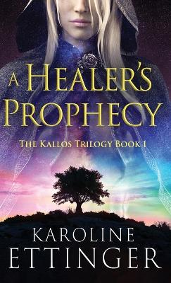 Cover of A Healer's Prophecy