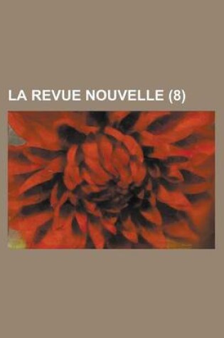 Cover of La Revue Nouvelle (8)