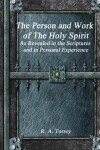 Book cover for The Person and Work of The Holy Spirit