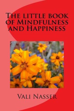 Cover of The little book of Mindfulness and Happiness