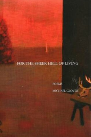 Cover of For the Sheer Hell of Living
