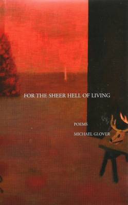 Book cover for For the Sheer Hell of Living