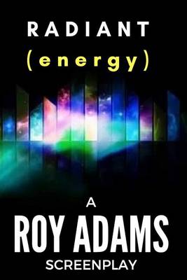 Book cover for RADIANT (energy)