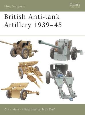 Cover of British Anti-tank Artillery 1939-45
