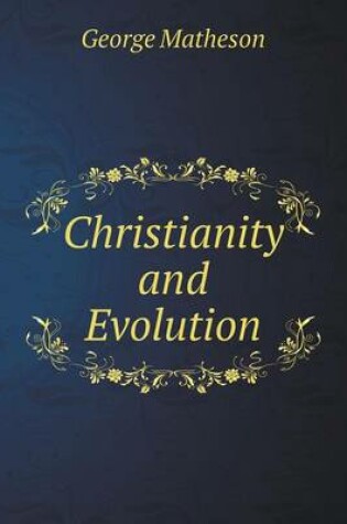 Cover of Christianity and Evolution