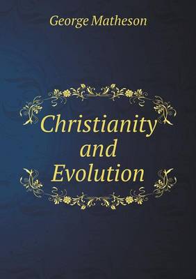 Book cover for Christianity and Evolution