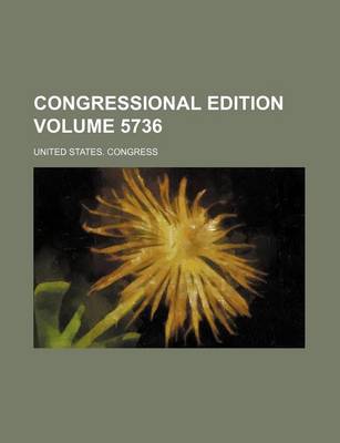 Book cover for Congressional Edition Volume 5736