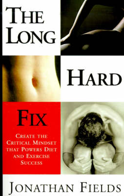 Book cover for The Long Hard Fix