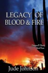 Book cover for Legacy of Blood & Fire