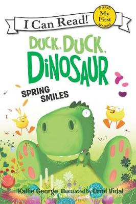 Book cover for Duck, Duck, Dinosaur: Spring Smiles