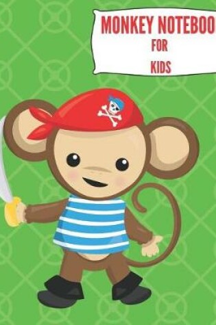 Cover of Monkey Notebook For Kids