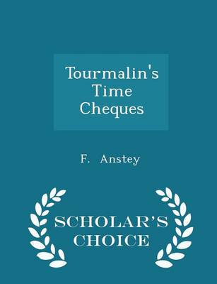 Book cover for Tourmalin'stime Cheques - Scholar's Choice Edition