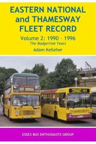 Cover of Eastern National and Thamesway Fleet Record