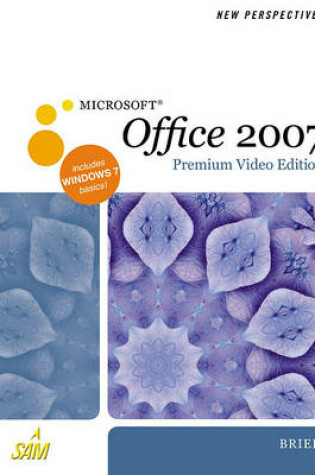 Cover of New Perspectives on Microsoft Office 2007, Brief