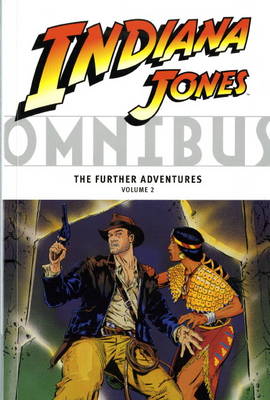 Book cover for Indiana Jones Omnibus - the Further Adventures (Vol. 2)