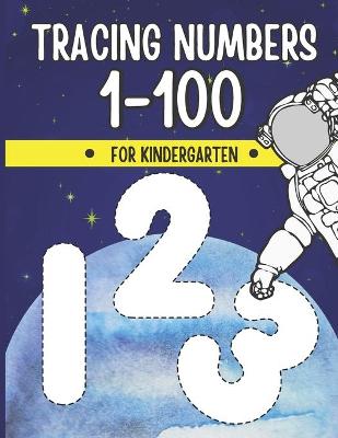 Book cover for Tracing Numbers 1-100 for Kindergarten