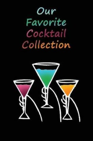 Cover of Our Favorite Cocktail Collection