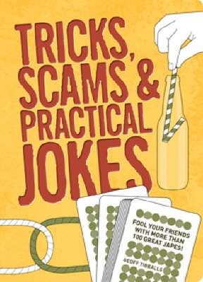 Book cover for Tricks, Scams and Practical Jokes