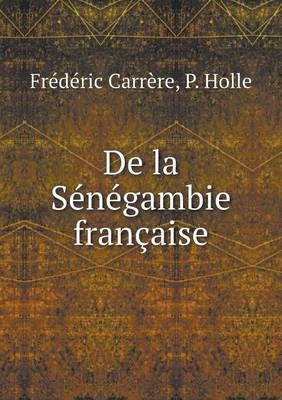 Book cover for De la Sénégambie française