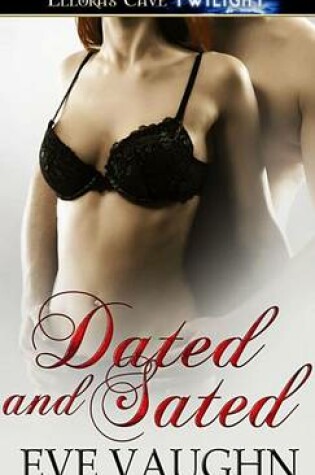 Cover of Dated and Sated