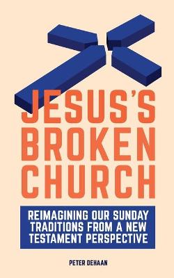 Book cover for Jesus's Broken Church