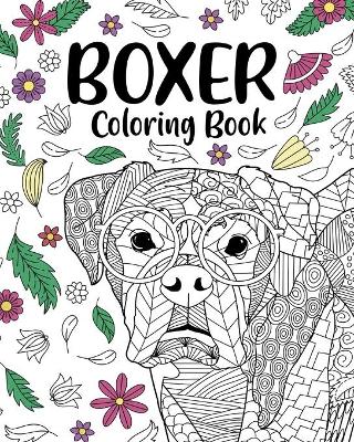 Book cover for Boxer Dog Coloring Book