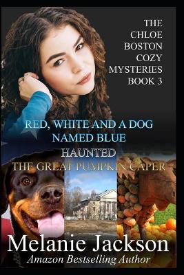 Book cover for The Chloe Boston Cozy Mysteries Book 3