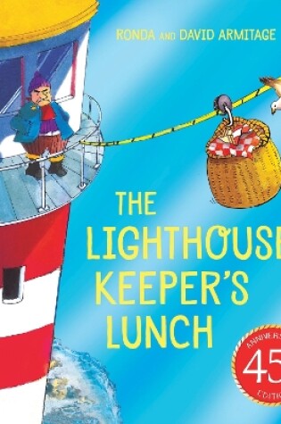 Cover of The Lighthouse Keeper's Lunch (45th anniversary ed    ition)