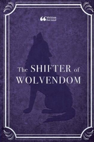 Cover of The Shifter of Wolvendom