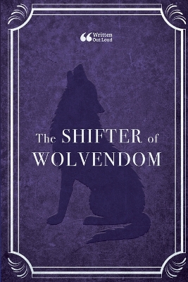 Book cover for The Shifter of Wolvendom