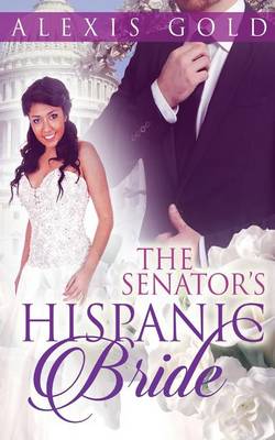 Book cover for The Senator's Hispanic Bride