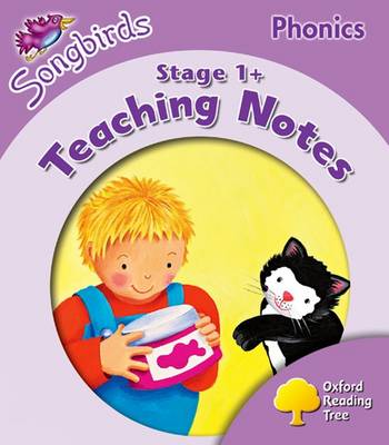 Book cover for Oxford Reading Tree: Level 1+: Songbirds Phonics: Teaching Notes