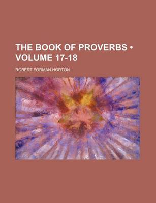 Book cover for The Book of Proverbs (Volume 17-18)