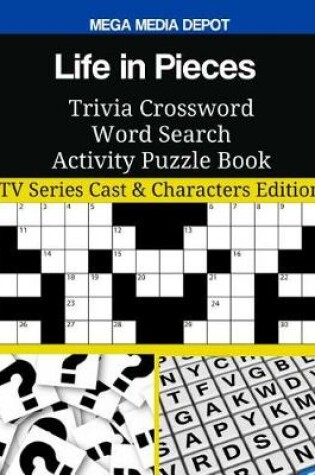 Cover of Life in Pieces Trivia Crossword Word Search Activity Puzzle Book