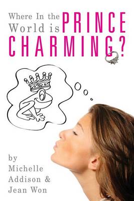 Book cover for Where In the World is Prince Charming?