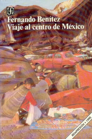 Cover of Viaje Al Centro de Mexico