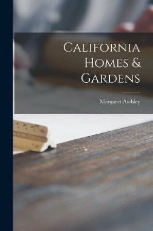Cover of California Homes & Gardens