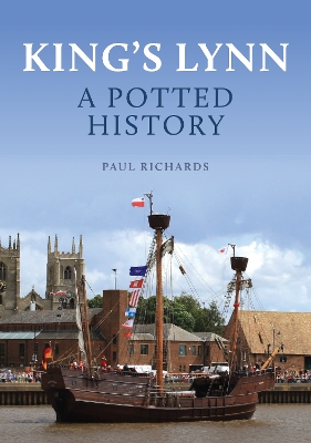 Book cover for King's Lynn: A Potted History