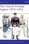 Book cover for French Foreign Legion 1872-1914