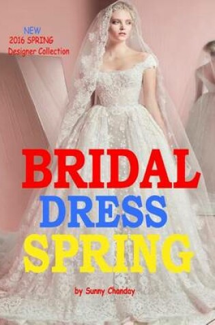Cover of Bridal Dress Spring