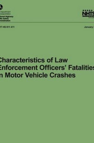 Cover of Characteristics of Law Enforcement Officers' Fatalities in Motor Vehicle Crashes