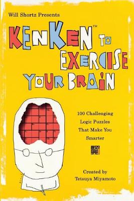 Book cover for Will Shortz Presents Kenken to Exercise Your Brain