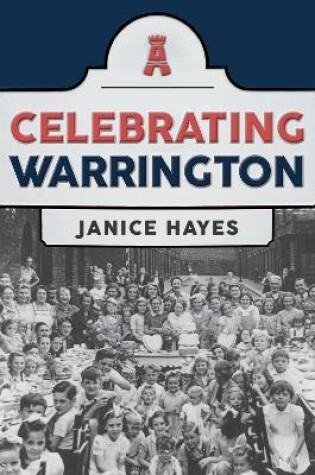 Cover of Celebrating Warrington