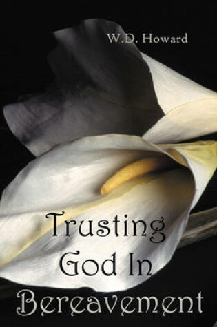 Cover of Trusting God In Bereavement