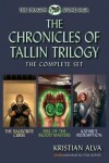 Book cover for The Chronicles of Tallin Trilogy, the Complete Set