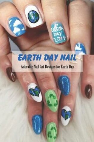 Cover of Earth Day Nail