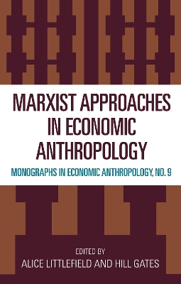 Cover of Marxist Approaches in Economic Anthropology