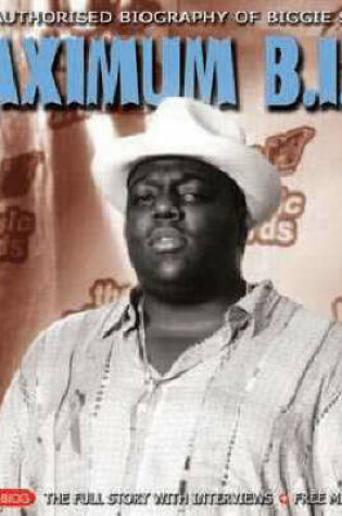 Cover of Maximum B.I.G.