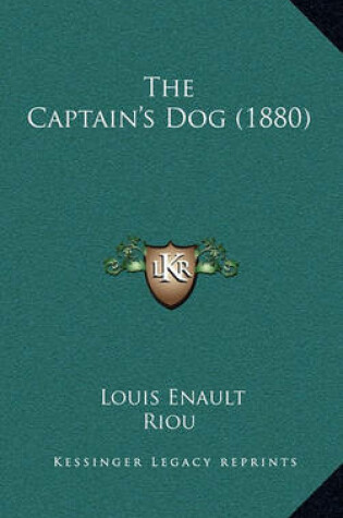 Cover of The Captain's Dog (1880)