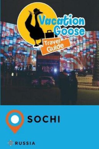 Cover of Vacation Goose Travel Guide Sochi Russia